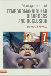 کتاب درمان اختلالات مفصل فکی گیجگاهی و جفت‌بندی، ویرایش ۷، ۲۰۱۳ (زبان اصلی) اثر Jeffrey P. Okeson