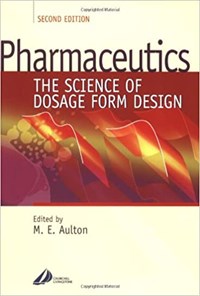 کتاب فارماسیوتیکس: دانش طراحی اشکال دارویی، ویرایش 2 (زبان اصلی) اثر Michael E. Aulton
