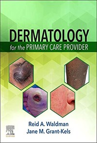 کتاب Dermatology for the Primary Care Provider درماتولوژی برای ارائه دهنده مراقبت های اولیه (زبان اصلی) اثر Reid A. Waldman