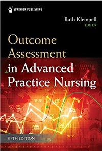 کتاب Outcome Assessment in Advanced Practice Nursing 5th Edition اثر Ruth M. Kleinpell