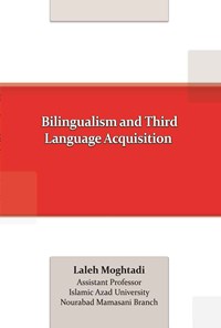 کتاب Bilingualism and Third Language Acquisition اثر لاله مقتدی