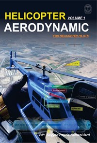 کتاب Helicopter Aerodynamic (First Volume) اثر سیدپوریا کمانی فرد