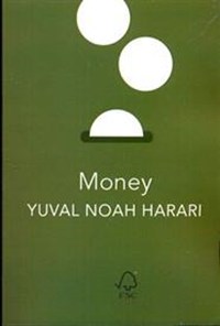 کتاب Money اثر یووال نوح هراری