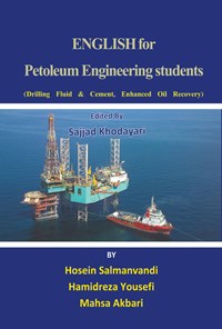 کتاب English for Petoleum Engineering Students اثر حسین سلمانوندی