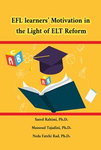 کتاب EFL learners' motivation in the light of ELT reform اثر سعید رحیمی