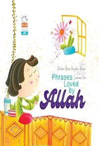 کتاب Phrases Loved by Allah اثر غلامرضا حیدری ابهری