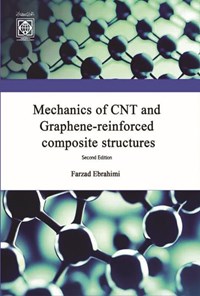 کتاب Mechanics of CNT and Graphene-reinforced composite structures اثر فرزاد ابراهیمی