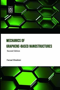 کتاب Mechanics of graphene-based nanostructures (second Edition) اثر فرزاد ابراهیمی