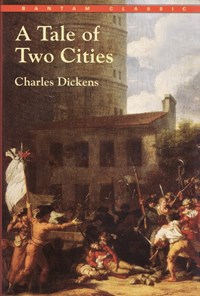 کتاب A Tale of Two Cities اثر Charles Dickens