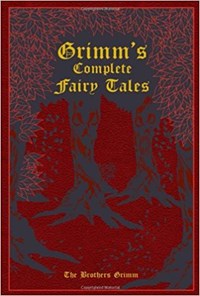 کتاب Grimms' Fairy Tales اثر Jacob Grimm