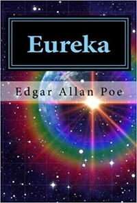 کتاب Eureka: A Prose Poem اثر Edgar Allan Poe