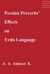 کتاب Persian proverbs' effects on Urdu language اثر علی اکبر عابدیان کاسگری