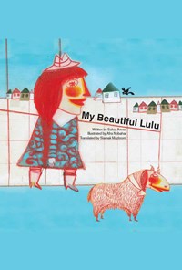 کتاب My Beautiful Lulu اثر سحر انوری
