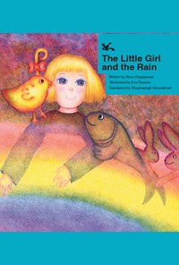کتاب The Little Girl and the Rain اثر نورا حق‌پرست