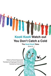 کتاب Kooti Kooti Watch out you Dont Catch a Cold اثر فرهاد حسن زاده