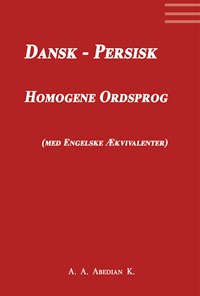 کتاب Dansk-Persisk Homogene Ordsprog, med Engelske Ækvivalenter اثر علی اکبر عابدیان کاسگری
