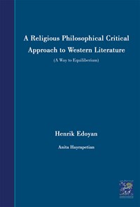 کتاب A Religious Philosophical Critical Approach to Western Literature اثر Henrik Edoyan