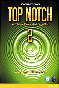 کتاب TOP NOTCH 2 SB+WB اثر Joan Saslow