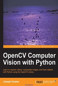 کتاب OpenCV Computer Vision with Python اثر Joseph Howse
