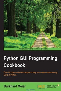 کتاب Python GUI Programming Cookbook اثر Burkhard A Meier