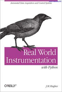 کتاب Real World Instrumentation with Python اثر J. M Hughes