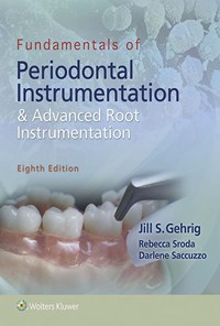 کتاب Fundamentals of Periodontal Instrumentation & Advanced Root Instrumentation اثر Jill S Gehrig